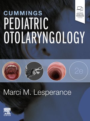 cover image of Cummings Pediatric Otolaryngology E-Book